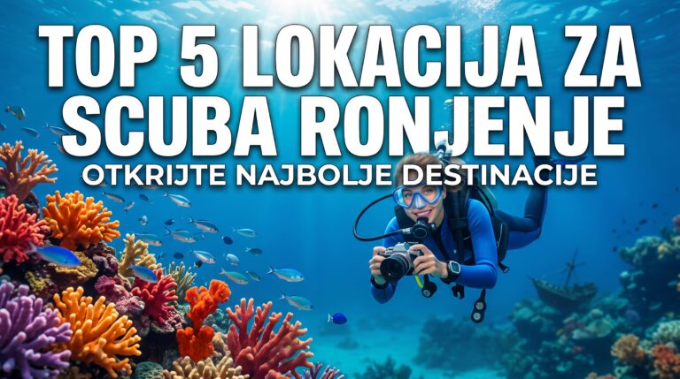 Top 5 Lokacija za Scuba Ronjenje